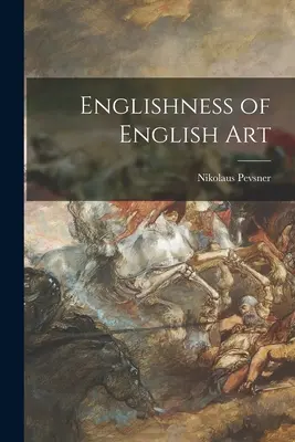 Angielskość sztuki angielskiej - Englishness of English Art