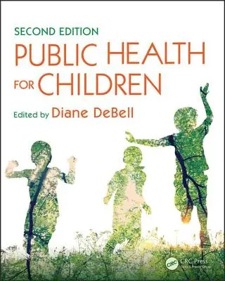 Zdrowie publiczne dla dzieci - Public Health for Children