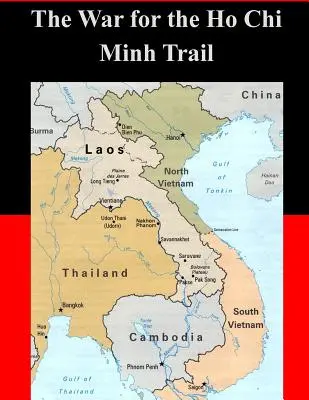 Wojna o szlak Ho Chi Minha - The War for the Ho Chi Minh Trail