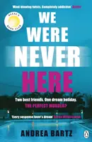 We Were Never Here - uzależniająco zakręcona książka Reese Witherspoon Book Club, która wkrótce stanie się głównym filmem Netflixa - We Were Never Here - The addictively twisty Reese Witherspoon Book Club pick soon to be a major Netflix film