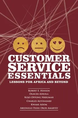 Podstawy obsługi klienta: Lekcje dla Afryki i nie tylko - Customer Service Essentials: Lessons for Africa and Beyond