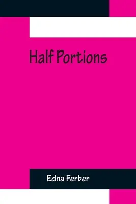 Pół porcji - Half Portions