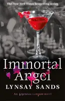 Nieśmiertelny anioł - Księga trzydziesta pierwsza - Immortal Angel - Book Thirty-One