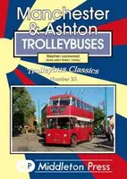 Trolejbusy w Manchesterze i Ashton - Manchester & Ashton Trolleybuses