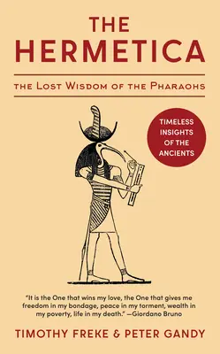 Hermetica: Zaginiona mądrość faraonów (Unabridged) - The Hermetica: The Lost Wisdom of the Pharaohs (Unabridged)