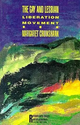 Ruch wyzwolenia gejów i lesbijek - The Gay and Lesbian Liberation Movement