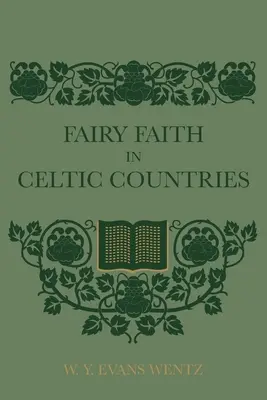 Wiara wróżek w krajach celtyckich - Fairy Faith In Celtic Countries