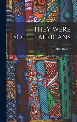 Oni byli Południowoafrykańczykami - They Were South Africans