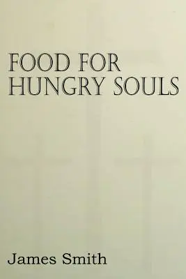 Pokarm dla głodnych dusz - Food for Hungry Souls