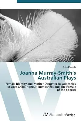 Australijskie sztuki Joanny Murray-Smith - Joanna Murray-Smith's Australian Plays