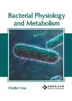 Fizjologia i metabolizm bakterii - Bacterial Physiology and Metabolism