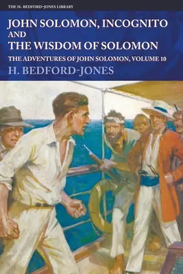 John Solomon, Incognito i Mądrość Salomona: Przygody Johna Salomona, tom 10 - John Solomon, Incognito and The Wisdom of Solomon: The Adventures of John Solomon, Volume 10