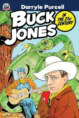 Buck Jones w XXI wieku - Buck Jones in the 21st Century