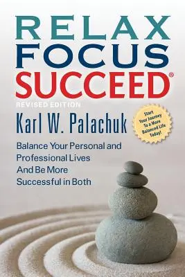 Relax Focus Succeed - Wydanie poprawione - Relax Focus Succeed - Revised Edition