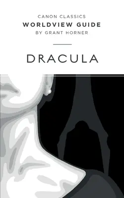 Przewodnik po światopoglądzie dla Draculi - Worldview Guide for Dracula
