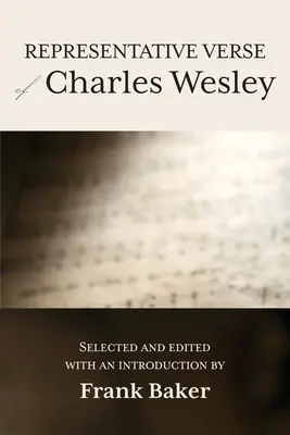 Wiersze reprezentatywne Charlesa Wesleya - Representative Verse of Charles Wesley