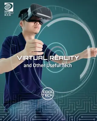 Wirtualna rzeczywistość i inne przydatne technologie - Virtual Reality and Other Useful Tech