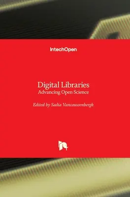 Biblioteki cyfrowe: Rozwój otwartej nauki - Digital Libraries: Advancing Open Science