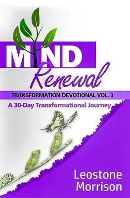 Odnowa umysłu: Nabożeństwo transformacyjne vol. 3 - Mind Renewal Transformational Devotional Vol. 3