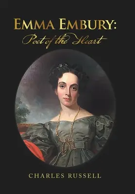 Emma Embury: Poetka serca - Emma Embury: Poet of the Heart