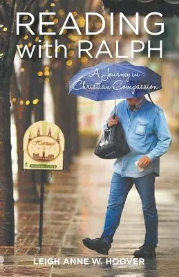 Czytając z Ralphem - Podróż w chrześcijańskim współczuciu - Reading with Ralph - A Journey in Christian Compassion