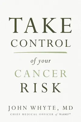 Przejmij kontrolę nad ryzykiem zachorowania na raka - Take Control of Your Cancer Risk