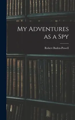 Moje przygody jako szpiega - My Adventures as a Spy