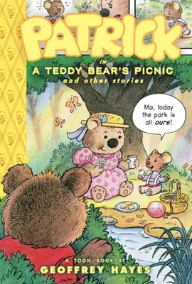 Patrick na pikniku z misiem i inne historie: Toon Books Poziom 2 - Patrick in a Teddy Bear's Picnic and Other Stories: Toon Books Level 2