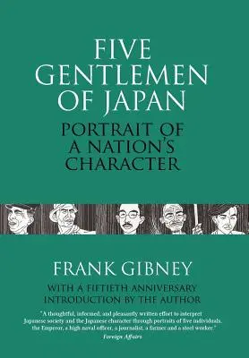 Pięciu dżentelmenów z Japonii: Portret charakteru narodu - Five Gentlemen of Japan: The Portrait of a Nation's Character