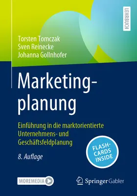 Marketingplanung: Einfhrung in Die Marktorientierte Unternehmens- Und Geschftsfeldplanung