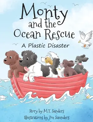 Monty and the Ocean Rescue: Plastikowa katastrofa - Monty and the Ocean Rescue: A Plastic Disaster