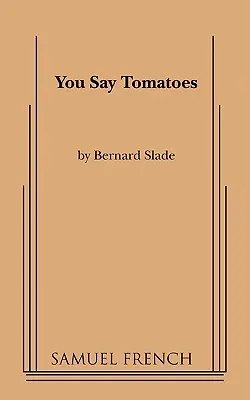 Mówisz pomidory - You Say Tomatoes