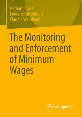Monitorowanie i egzekwowanie płacy minimalnej - The Monitoring and Enforcement of Minimum Wages