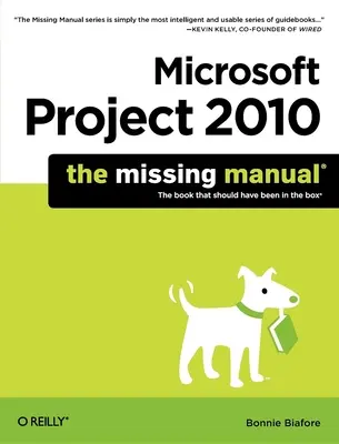 Microsoft Project 2010: Brakujący podręcznik - Microsoft Project 2010: The Missing Manual