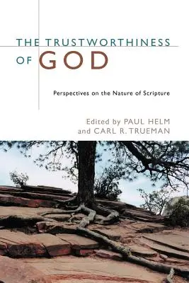 Wiarygodność Boga: Perspektywy natury Pisma Świętego - The Trustworthiness of God: Perspectives on the Nature of Scripture