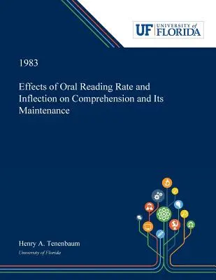 Wpływ tempa czytania ustnego i fleksji na rozumienie i jego utrzymanie - Effects of Oral Reading Rate and Inflection on Comprehension and Its Maintenance