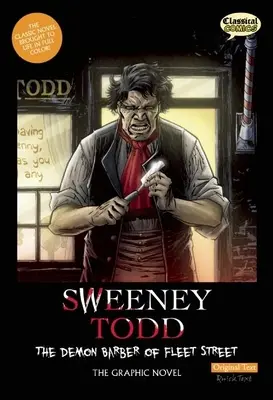 Sweeney Todd: Demoniczny golibroda z Fleet Street, tekst oryginalny: Powieść graficzna - Sweeney Todd: The Demon Barber of Fleet Street, Original Text: The Graphic Novel