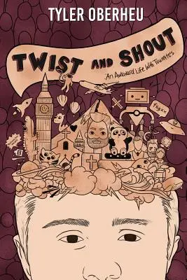 Twist and Shout: Niezręczne życie z zespołem Tourette'a - Twist and Shout: An Awkward Life with Tourette's