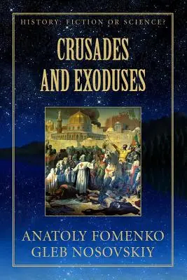 Krucjaty i exodusy - Crusades and Exoduses