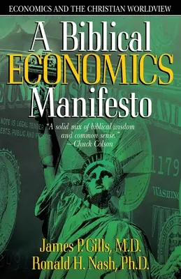 Manifest ekonomii biblijnej: Ekonomia i chrześcijański światopogląd - Biblical Economics Manifesto: Economics and the Christian World View