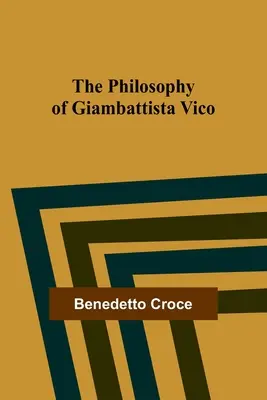 Filozofia Giambattisty Vico - The Philosophy of Giambattista Vico