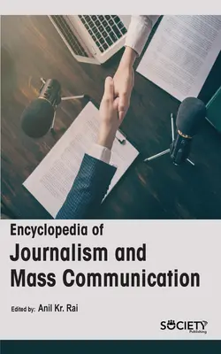 Encyklopedia dziennikarstwa i komunikacji masowej - Encyclopedia of Journalism and Mass Communication