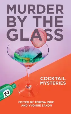 Morderstwo przy kieliszku: Tajemnice koktajlu - Murder by the Glass: Cocktail Mysteries