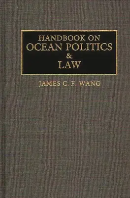 Podręcznik polityki i prawa oceanicznego - Handbook on Ocean Politics and Law