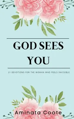 Bóg cię widzi: 21 nabożeństw dla kobiet, które czują się niewidzialne - God Sees You: 21 Devotions for the Woman Who Feels Invisible
