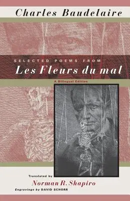 Wybrane wiersze z Les Fleurs Du Mal: Wydanie dwujęzyczne - Selected Poems from Les Fleurs Du Mal: A Bilingual Edition