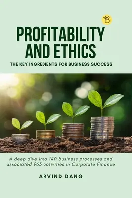 Rentowność i etyka: Kluczowe składniki sukcesu w biznesie - Profitability and Ethics: The Key Ingredients for Business Success