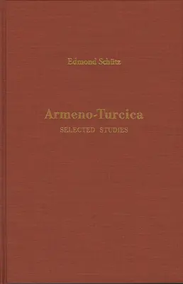 Armeno-Turcica: wybrane badania - Armeno-Turcica: Selected Studies