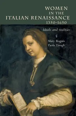 Kobiety we Włoszech 1350-1650: Ideały i rzeczywistość - Women in Italy 1350-1650: Ideals and Realities