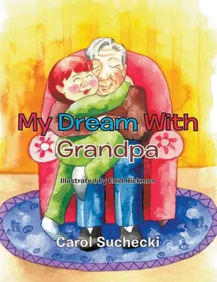 Mój sen z dziadkiem - My Dream With Grandpa